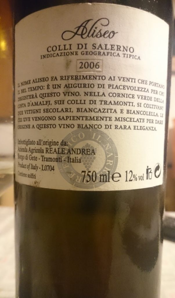 aliseo-reale-2006-colli di salerno-costa d'amalfi-biancolella-pepella-biancazita-vino-vino bianco-vino campano-degustazione-appunti degustazione-note degustazione-storia azienda-abbinamento-antonio indovino-degustatore ufficiale-sommelier